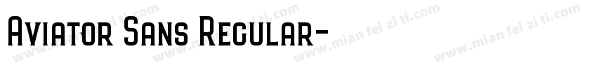 Aviator Sans Regular字体转换